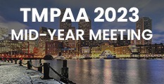 2023 TMPAA Mid-Year Meeting | Boston, MA